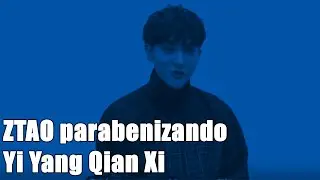 [PT/BR] 181128 ZTAO parabenizando Yi Yang Qian Xi pelo seu 18º aniversário.