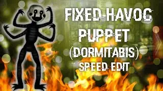 [FNAF | Speed Edit] Making Fixed Havoc Puppet (Dormitabis)