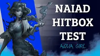 Naiad's Hitbox Identity V 