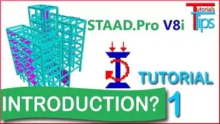 STAAD Pro. Basic Fundamentals Tutorials 1 | STAAD Pro. Introduction in Hindi