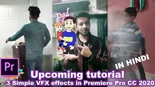 3 Simple VFX effects in Premiere Pro CC 2020 | VFX tutorial in Hindi Premiere Pro tutorial in Hindi