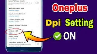 oneplus mobile DPI setting on kaise kare | DPI on setting | DPI on karna sikhe