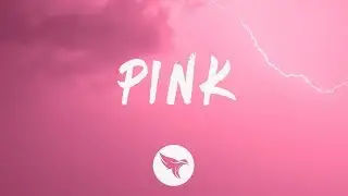 Two Feet - Pink (Lyrics)