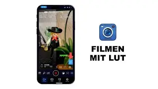 Blackmagic Camera App Tutorial: Filmen mit LUT