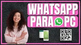 como usar o whatsapp web no pc