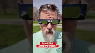 2024 Eclipse Apocalypse Update 3