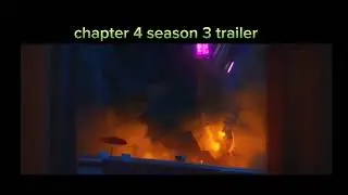 the chapter 4 season 3 trailer | fortnite