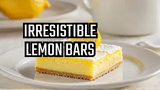 HEAVEN on a PLATE! (the World's BEST Lemon Bars!)