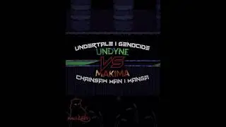 Undyne vs Makima #edit #vs #vsbattle #wis