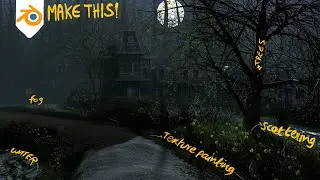 CREATE a Scary Night Scene in Blender