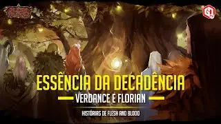 Essência da Decadência | Lore Flesh and Blood