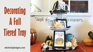 Decorating A Fall Tiered Tray