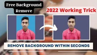 How to Remove Your Photo Background 100% free with detail || 2022