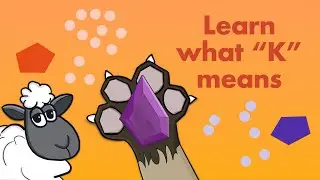 K Means Clustering Simplified