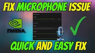 How To Fix Microphone Not Working in NVIDIA App (EASY FIX)