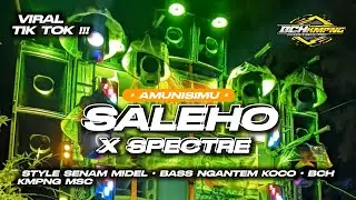 DJ SALEHO X SPECTRE MIDEL MBEDIL X PARTY BASS NGANTEM KOCO ll Bch Kmpng Prdctn