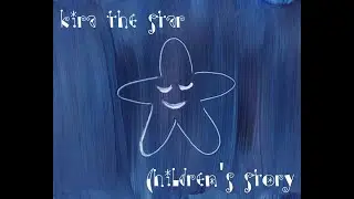 Kira the Star (children's story) - reading Ann Troegubova 