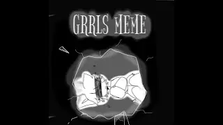 GRRLS animation meme | milk strxwbxrry |