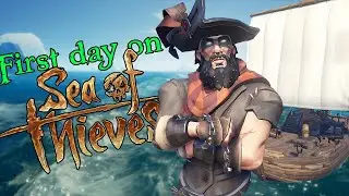Do THIS during your FIRST DAY in Sea of Thieves!