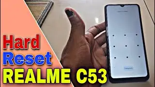 Hard Reset Realme C53, Format Realme RMX3760