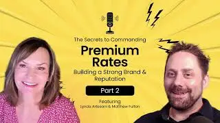 Building a Strong Brand & Reputation Part 2/4