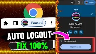 How to fix Chrome Sync is Paused | Google Chrome auto Log Out | Google Chrome Sync is Paused