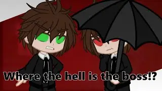 Where the hell is the boss!? || MeMe || MyNeosha: Нео/Илья, Светофор [ Gacha Club ]