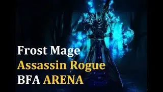 Frost Mage and Assassin Rogue BFA | Arena 2v2 #Rogue #Mage
