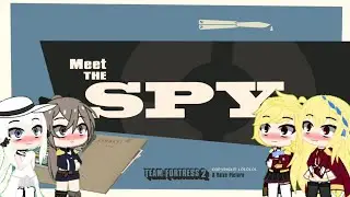gacha azur lane reacto tf2 spy 7