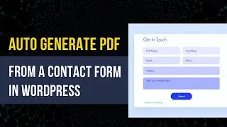 Auto Generate a Pdf From a Contact Form in WordPress (2022)