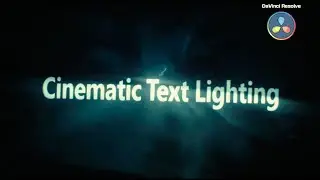 DaVinci Resolve: Cinematic Text Lighting