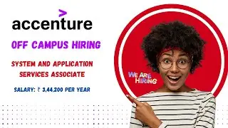 Accenture Bulk Hiring Freshers for System and Application Services Associate