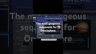 The best sequences for Omnisphere
