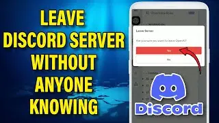 How to Quietly Leave a Discord Server | Leave Discord Server Without Anyone Knowing 2023