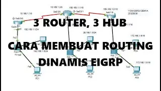 EIGRP || CARA MEMBUAT JARINGAN EIGRP DI CISCO PACKET TRACER