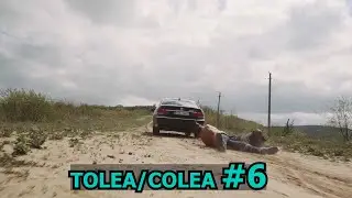 Tolea/Colea - Episodul 6