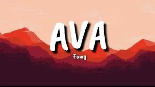 Famy - ava (Speed up lyrics)