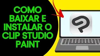 COMO BAIXAR E INSTALAR O CLIP STUDIO PAINT 2025