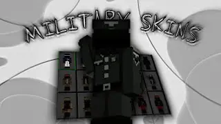 𝗠𝗜𝗟𝗜𝗧𝗔𝗥𝗬 𝗦𝗞𝗜𝗡𝗦 ~ MCPE COSMETICS SKINPACK Works on hive [1.20.81]
