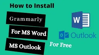How to Download and Install Grammarly for Microsoft Word and Microsoft Outlook | Grammarly for Word