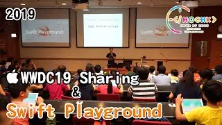 [Coding] WWDC19 Sharing & Swift Playground Workshop by Aaron Cheung - 2019/07/28 CityU
