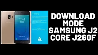Download Mode Samsung J2 Core J260F