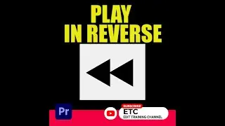 PLAY IN REVERSE | SHUTTLE CONTROL | ADOBE PREMIERE PRO | 