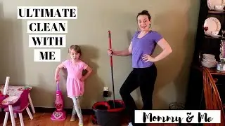 MOMMY + ME ULTIMATE CLEAN WITH ME! FUN SPRING CLEANING MOTIVATION | SAHM 2019