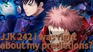 Jjk 224 predictions i was about half right❤️