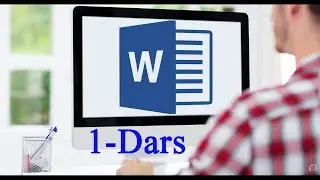 Microsoft Word ilovasi bilan tanishish 1-qism davomi
