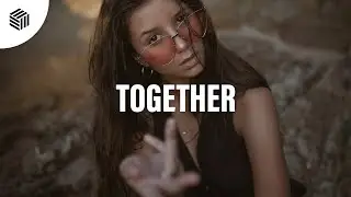 Fransii, RAZZ & Luna Belle - Together (feat. Eirik Naess)