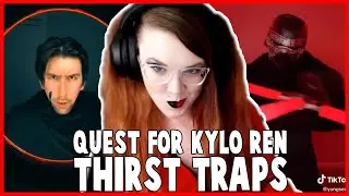 Harley Quinn Reacts to Kylo Ren Thirst Trap Tiktoks