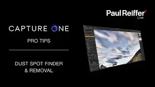 Capture One Pro Tips - Easy Dust Spot Finder & Removal Tools