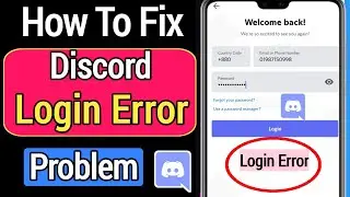 How to Fix Login Error in Discord Mobile [2022] || Fix Discord Sign in Problem
